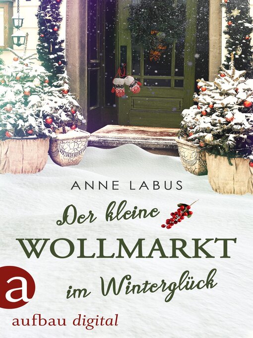 Titeldetails für Der kleine Wollmarkt im Winterglück nach Anne Labus - Verfügbar